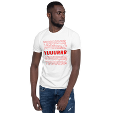 Load image into Gallery viewer, YUUURRR Unisex T-Shirt
